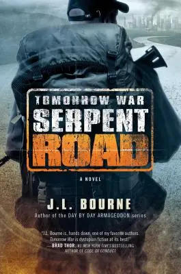 Vojna zajtrajška: Hadia cesta, 2 - Tomorrow War: Serpent Road, 2
