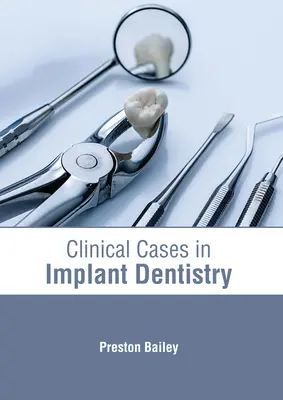 Klinické prípady v implantológii - Clinical Cases in Implant Dentistry