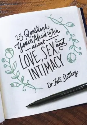 25 otázok, ktoré sa bojíte položiť o láske, sexe a intimite - 25 Questions You're Afraid to Ask about Love, Sex, and Intimacy