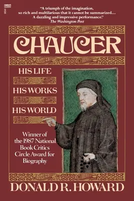 Chaucer: jeho život, jeho diela, jeho svet - Chaucer: His Life, His Works, His World