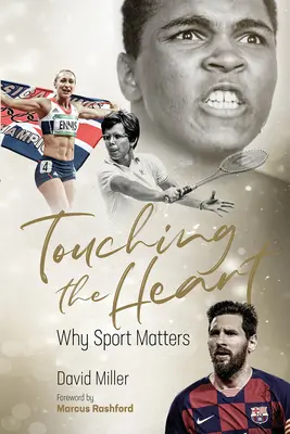 Dotknúť sa srdca: Prečo je šport dôležitý - Touching the Heart: Why Sport Matters