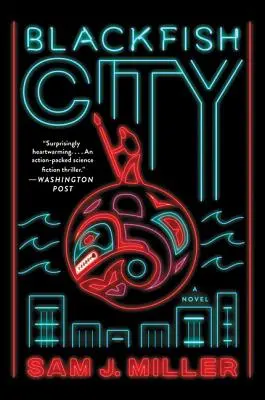 Mesto čiernych rýb - Blackfish City
