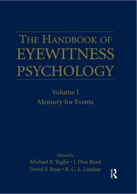 Príručka psychológie očitého svedka: I. diel: Pamäť na udalosti - The Handbook of Eyewitness Psychology: Volume I: Memory for Events