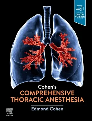 Cohenova komplexná hrudná anestézia - Cohen's Comprehensive Thoracic Anesthesia