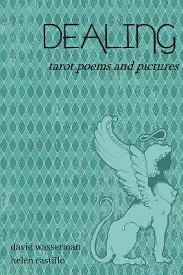 Obchodovanie: Tarotové básne a obrázky - Dealing: Tarot poems and pictures