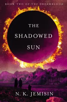 Stínové slnko - The Shadowed Sun