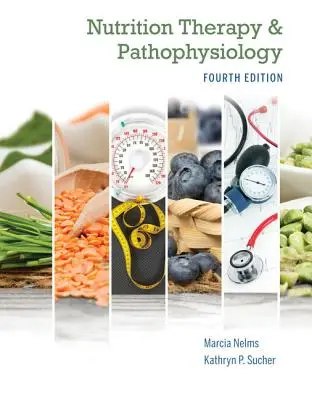 Nutričná terapia a patofyziológia Len kniha - Nutrition Therapy and Pathophysiology Book Only