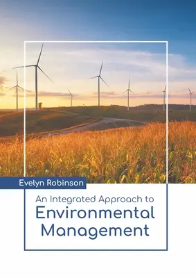 Integrovaný prístup k environmentálnemu manažmentu - An Integrated Approach to Environmental Management