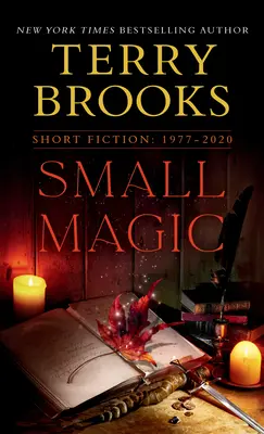 Malé kúzlo: Krátka beletria, 1977-2020 - Small Magic: Short Fiction, 1977-2020