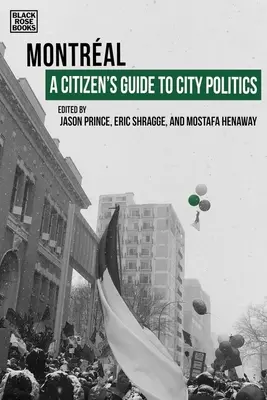 Sprievodca občana mestskou politikou: Montreal - A Citizen's Guide to City Politics: Montreal