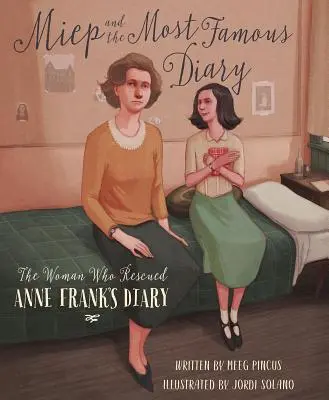 Miep a najslávnejší denník: Žena, ktorá zachránila denník Anny Frankovej - Miep and the Most Famous Diary: The Woman Who Rescued Anne Frank's Diary