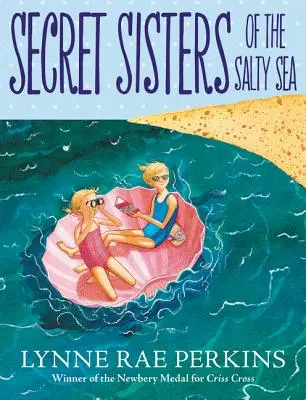 Tajomné sestry slaného mora - Secret Sisters of the Salty Sea
