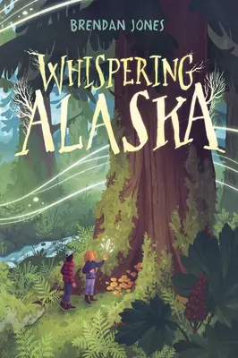 Šepkajúca Aljaška - Whispering Alaska