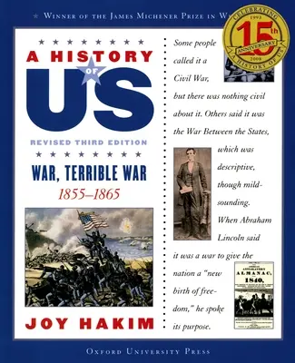 Dejiny nás: Vojna, strašná vojna: 1855-1865 a History of Us Book 6 - A History of Us: War, Terrible War: 1855-1865 a History of Us Book Six