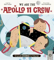 Priatelia menia svet: Sme posádka Apolla 11 - Friends Change the World: We Are The Apollo 11 Crew