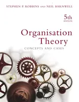 Teória organizácie - koncepcie a prípady - Organisation Theory - Concepts and cases