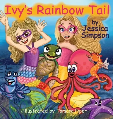 Dúhový chvost Ivy - Ivy's Rainbow Tail