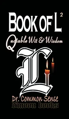 Kniha L zv. ii: Citátový vtip a múdrosť - Book of L vol.ii: Quotable Wit and Wisdom