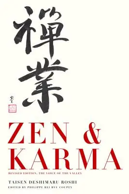 Zen a karma: Učenie Rošimu Taisena Dešimaru - Zen & Karma: Teachings of Roshi Taisen Deshimaru