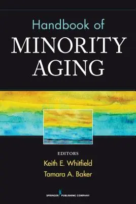 Príručka o starnutí menšín - Handbook of Minority Aging
