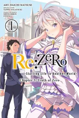 RE: (Manga): Zero -Starting Life in Another World-, Chapter 3: Truth of Zero, Vol. 1 - RE: Zero -Starting Life in Another World-, Chapter 3: Truth of Zero, Vol. 1 (Manga)
