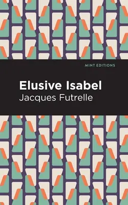 Nepolapiteľná Isabel - Elusive Isabel