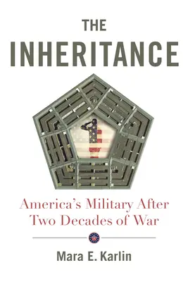 Dedičstvo: Americká armáda po dvoch desaťročiach vojny - The Inheritance: America's Military After Two Decades of War