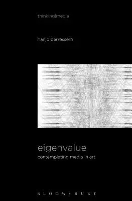 Vlastné číslo: O postupnej kontrakcii médií v pohybe; Kontemplácia médií v umení [Sound Image Sense] - Eigenvalue: On the Gradual Contraction of Media in Movement; Contemplating Media in Art [Sound Image Sense]