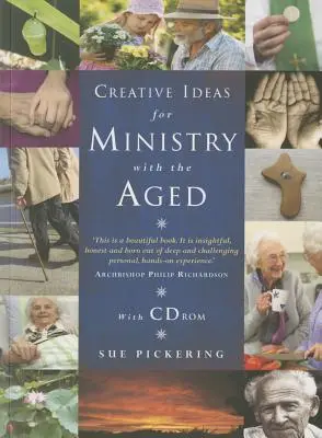 Kreatívne nápady pre službu so starými ľuďmi: Liturgie, modlitby a zdroje - Creative Ideas for Ministry with the Aged: Liturgies, Prayers and Resources