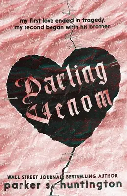Milý jed: Román o bratovi najlepšieho priateľa - Darling Venom: A Best Friend's Brother Romance