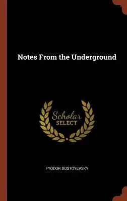 Zápisky z podzemia - Notes from the Underground