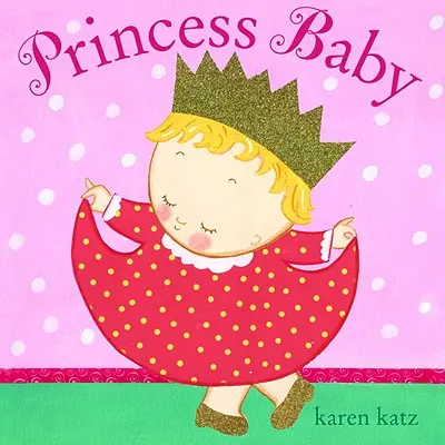 Princezná Baby - Princess Baby