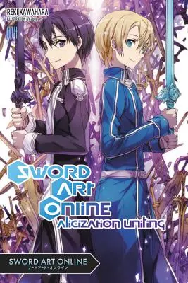 Sword Art Online 14 (Light Novel): Sword Art Online, zv: Alicization Uniting - Sword Art Online 14 (Light Novel): Alicization Uniting