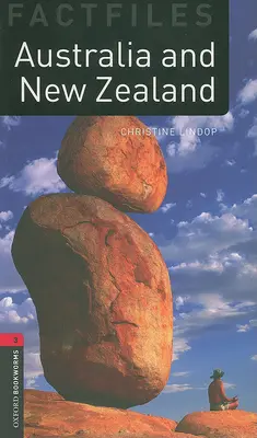 Oxford Bookworms Factfiles: Austrália a Nový Zéland: Level 3: 1000-Word Vocabulary - Oxford Bookworms Factfiles: Australia and New Zealand: Level 3: 1000-Word Vocabulary