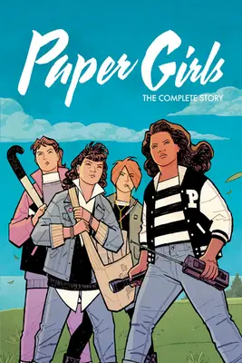 Paper Girls: Kompletný príbeh - Paper Girls: The Complete Story