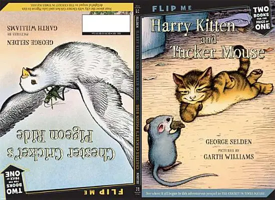 Harry Kitten and Tucker Mouse / Chester Cricket's Pigeon Ride: Dve knihy v jednej - Harry Kitten and Tucker Mouse / Chester Cricket's Pigeon Ride: Two Books in One