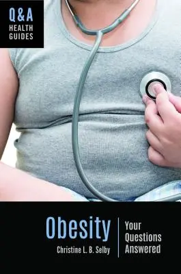 Obezita: Odpovede na vaše otázky - Obesity: Your Questions Answered