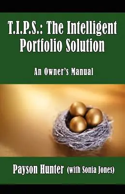 T.I.P.S.: Inteligentné portfóliové riešenie - T.I.P.S.: The Intelligent Portfolio Solution