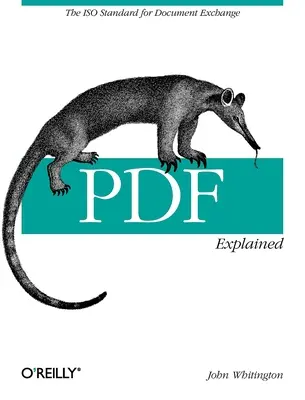 PDF Explained: Norma ISO pre výmenu dokumentov - PDF Explained: The ISO Standard for Document Exchange