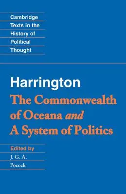 Harrington: „Spoločenstvo Oceánie“ a „systém politiky - Harrington: 'The Commonwealth of Oceana' and 'a System of Politics'
