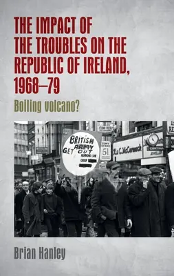 Vplyv nepokojov na Írsku republiku v rokoch 1968-79 - The Impact of the Troubles on the Republic of Ireland, 1968-79