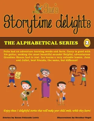Sueine rozprávkové radosti: Revidované vydanie Kniha 2 - Sue's Storytime Delights: Revised Edition Book 2