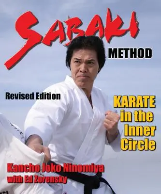 Metóda Sabaki: Metóda Sabaki: Karate vo vnútornom kruhu - Sabaki Method: Karate in the Inner Circle