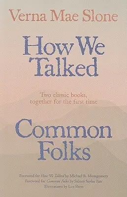 Ako sme sa rozprávali a obyčajní ľudia - How We Talked and Common Folks