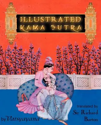 Ilustrovaná Kámasútra - Illustrated Kama Sutra