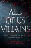 Všetci sme zloduchovia - All of Us Villains