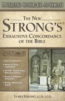 Nová Strongova vyčerpávajúca konkordancia Biblie - The New Strong's Exhaustive Concordance of the Bible