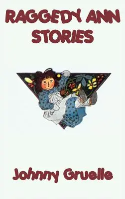 Príbehy Raggedy Ann - Raggedy Ann Stories