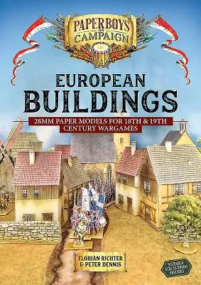 Európske budovy: 28 mm papierové modely pre vojnové hry 18. a 19. storočia - European Buildings: 28mm Paper Models for 18th & 19th Century Wargames