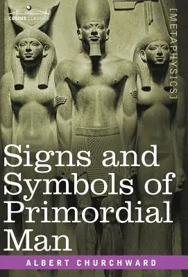 Znaky a symboly pračloveka - Signs and Symbols of Primordial Man